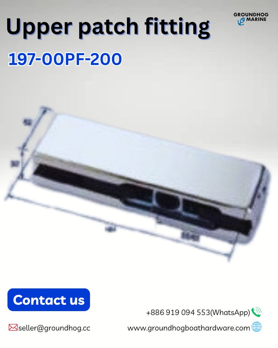 MarineGroundhog's tweet image. 👍 Upper Patch Fitting For Outboard

Item No°: 197-00PF-200
Product link:
groundhogboathardware.com/buy/main_produ…

Contact our sell service Ms. Nina Tsai:
📩seller@groundhog.cc
☎️+886 919094553 (WhatsApp)
🌐groundhogboathardware.com
#UpperPatchFitting #PatchFitting #GlassDoorFitting #FramelessDoor