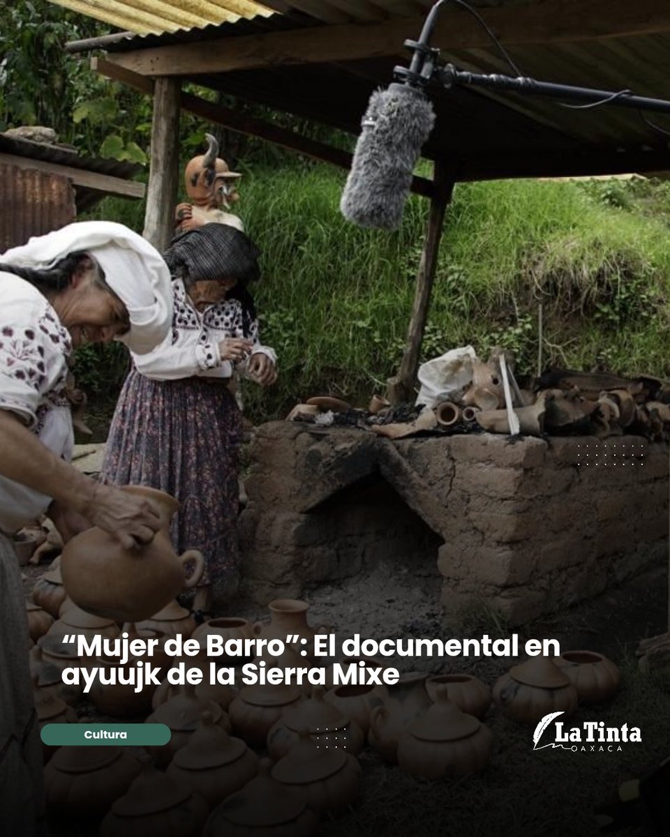 LaTintaOax's tweet image. #Cine | Desde lo más profundo de la #SierraMixe emerge “Mujer de barro”, un documental que retrata con una mirada íntima y poderosa la historia de Rufina, una mujer ayuujk originaria de Santa María #Tlahuitoltepec, dirigida por  Concepción Vasquez. 

latintaoaxaca.com/2025/06/15/muj…