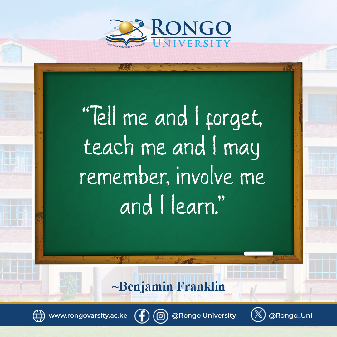At the heart of meaningful learning is active participation. This week, let’s commit to engaging, collaborating, and growing because true understanding comes from involvement.
#MotivationalMonday
#lifelonglearning
#ENGAGETOGROW
#RongoUniversit