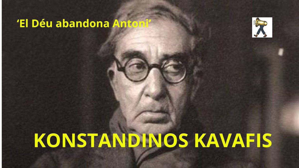 KAVAFIS revela un pessimisme i un sentiment tràgic davant la vida, salvat només per l’evocació tèrbola i constant dels amors prohibits
Escoltem el poema 'El Déu abandona Antoni', en la veu del seu traductor EUSEBI AYENSA
tornaveupoetic.cat/kavafis/