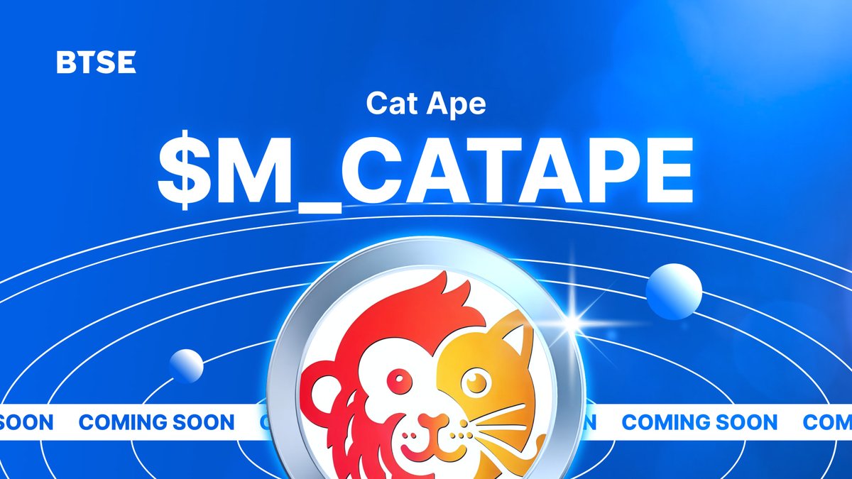 BTSE_Official's tweet photo. 🚨 New Listing Alert! 🚀
$CATAPE will soon be available on #BTSE!
@CatApe_Cape
🔷Pair: M_CATAPE/USDT
🔷Deposits open: 5 PM (UTC+8), June 17 📥
🔷Trading starts: 4 PM (UTC+8), June 18 🔔
#NewListing #BTSE #CatApe