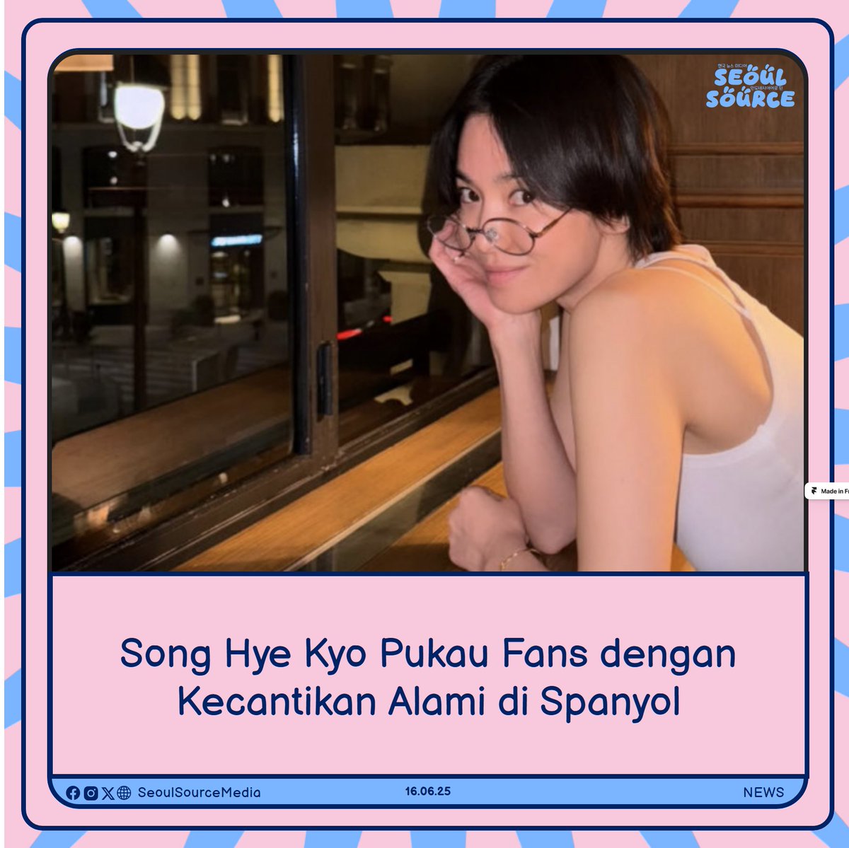 kpopdankdramaid's tweet image. #SongHyeKyo Pamer #Kecantikan Alami dari #Spanyol. Nantikan Proyek #Netflix Barunya!

 Read More: seoulsource.web.id/song-hye-kyo-p…
-KGaeul