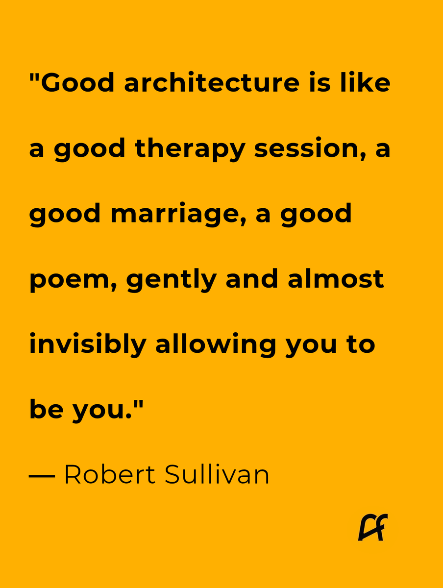 Arcfunmi's tweet image. &quot;Good architecture is like a good therapy session, a good marriage, a good poem—gently and almost invisibly allowing you to be you.&quot;

 — Robert Sullivan 

#mondaymotivation #architecturequote #architecture #architect #construction #interiordesign