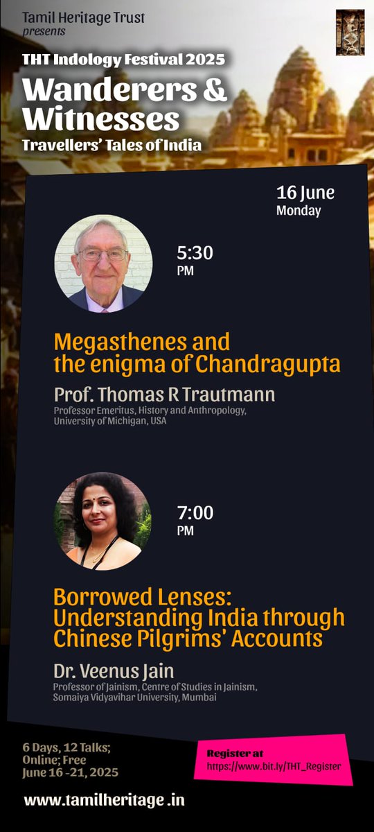 THT Indology Festival 25 starts today

 Day 1, 16-Jun (Mon) 

5.30 pm : Prof Thomas Trautmann speaks on Megasthenes and the enigma of Chandragupta

7.00 pm : Dr. Veenus Jain speaks on India through the eyes of Chinese pilgrims

Link : youtube.com/live/hjXSAJX6a…

#THTIndoFest25