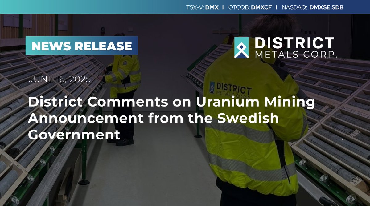 district_metals's tweet image. #NewsRelease: District Comments on Uranium Mining Announcement from the Swedish Government
On June 12, 2025, the Swedish Ministry of Climate and Enterprise submitted a referral to the Council on Legislation proposing “that the prohibition in the Environmental Code against…