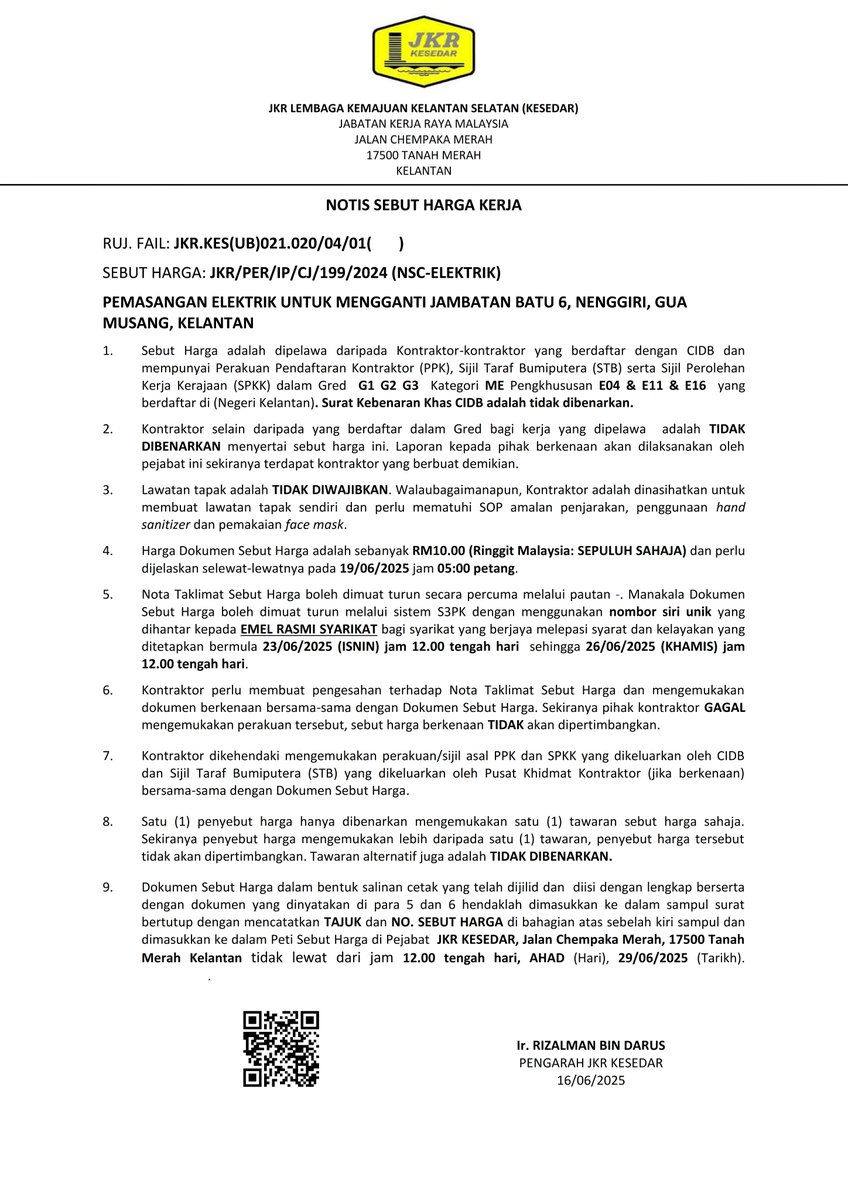 JKRKESEDAR (@jkrkesedar) on Twitter photo PEMASANGAN ELEKTRIK UNTUK MENGGANTI JAMBATAN BATU 6, NENGGIRI, GUA MUSANG, KELANTAN
Penyertaan sebutharga ini adalah melalui Sistem Perolehan Sebutharga secara atas talian melalui pautan berikut s3pk.jkr.gov.my PEMASANGAN ELEKTRIK UNTUK MENGGANTI JAMBATAN BATU 6, NENGGIRI, GUA MUSANG, KELANTAN
Penyertaan sebutharga ini adalah melalui Sistem Perolehan Sebutharga secara atas talian melalui pautan berikut s3pk.jkr.gov.my