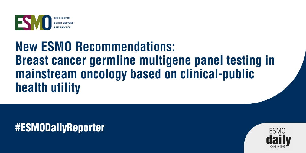 ESMO - Eur. Oncology (@myesmo) on Twitter photo Newly-released ESMO recommendations critically assess specific germline pathogenic variants in terms of cancer-related mortality and testing implications for patients and their families 
Read the full article in the #ESMODailyReporter
š ow.ly/xpGT50W9PuY Newly-released ESMO recommendations critically assess specific germline pathogenic variants in terms of cancer-related mortality and testing implications for patients and their families 
Read the full article in the #ESMODailyReporter
š ow.ly/xpGT50W9PuY