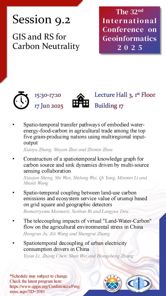#CPGIS2025 Oral Session #9.2: GIS and RS for Carbon Neutrality, Tuesday 17 Jun 2025, 15:30-17:10, CST. Lecture Hall 3, 1stFloor, Building 17, Huanghe Jiaotong University, Jiaozuo, China