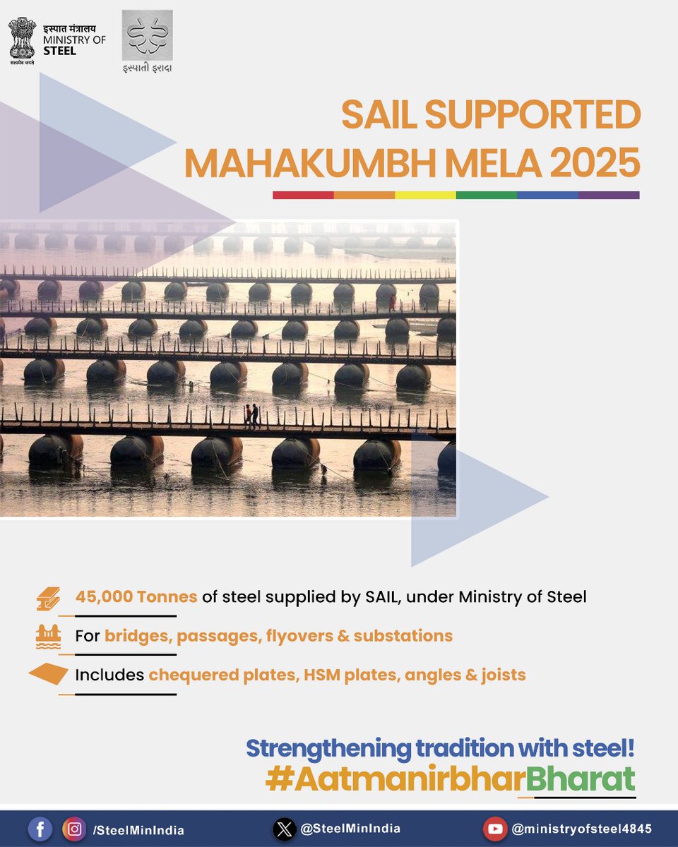 #SAIL, under #MinistryofSteel, supported #MahakumbhMela2025 with ~45,000 tonnes of steel—powering bridges, passages &amp; more. Strengthening the spirit of India with steel and service. 🇮🇳

#Mahakumbh2025 #AtmanirbharBharat #SteelForNation #CulturalHeritage #MakeInIndia