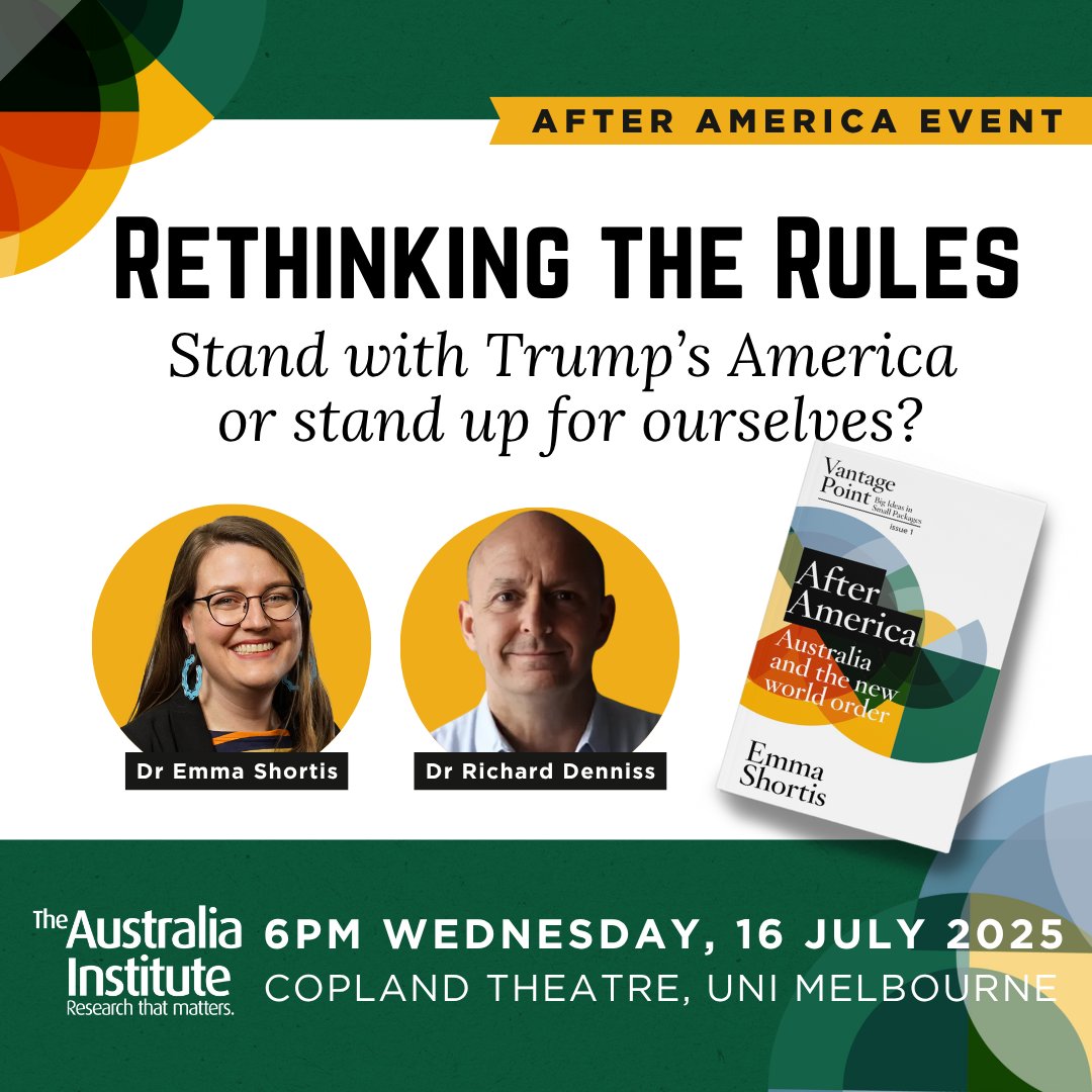 Australia Institute (@theausinstitute) on Twitter photo MELBOURNE: Join <a href="/EmmaShortis/">Emma Shortis</a> with Richard Denniss for discussion on the Australia/US relationship, what Australia can do to choose its path towards prosperity and security, and Emmaās newest Vantage Point Essay, After America.
Register link below. MELBOURNE: Join <a href="/EmmaShortis/">Emma Shortis</a> with Richard Denniss for discussion on the Australia/US relationship, what Australia can do to choose its path towards prosperity and security, and Emmaās newest Vantage Point Essay, After America.
Register link below.