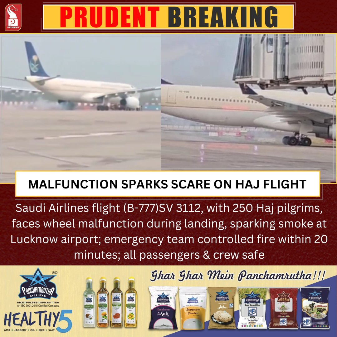 prudentgoa's tweet photo. Saudi Airlines flight (B-777)SV 3112, with 250 Haj pilgrims, faces wheel malfunction during landing, sparking smoke at Lucknow airport; emergency team controlled fire within 20 minutes; all passengers & crew safe
#SaudiArabia #Jeddah #Lucknow #Tecnical #Glitch https://t.co/QXuoEPMT8q