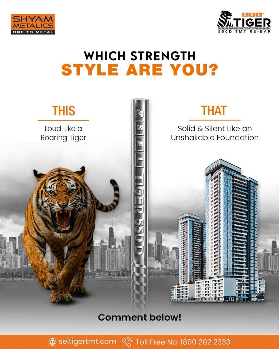 Strength isn’t always loud. Sometimes it’s in the quiet confidence of standing tall against time.

Drop a Tiger emoji 🐅 if you’re the roarer!
Drop a building emoji 🏙 if you’re the silent builder!

#TigerTrends #SELTigerTMT #ShyamMetalics #Poll