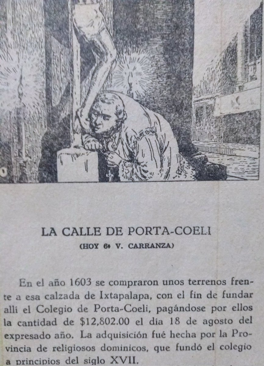 La calle de Portacoeli-hoy Venustiano Carranza.
Las Calles de México Luis González Obregón.