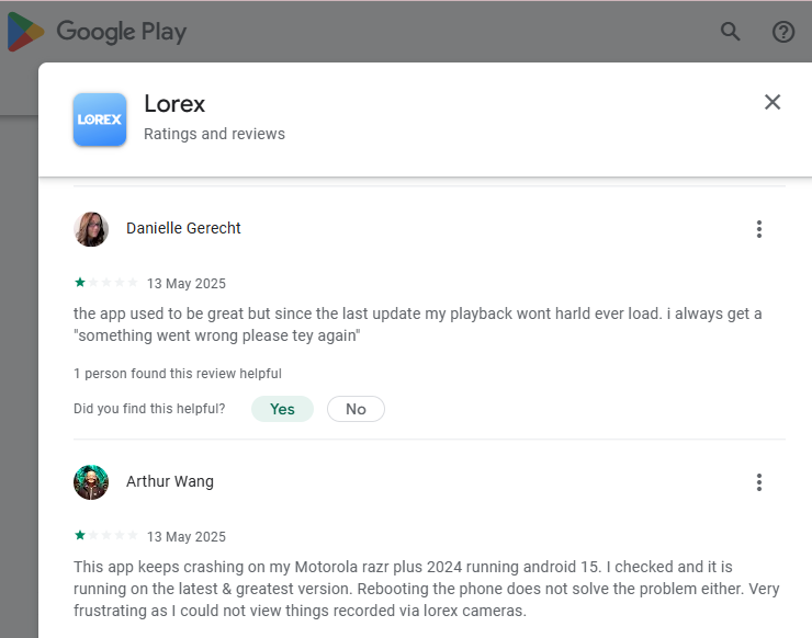 Worst Chinese Lorex Camera on GooglePlay-(Sucks-Lorex-Corp-Camera-Products => [1-star] Lorex-Corp belong to China)(Rubbish)-ALTM#{Evaluated=>Garbage} User-speaking: {je br- June 1, 2025- this ...o get older version of the software}👎(In Closing=>Garbage)#255233