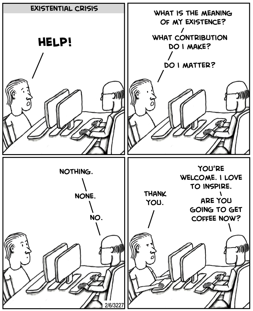 #existential #crisis