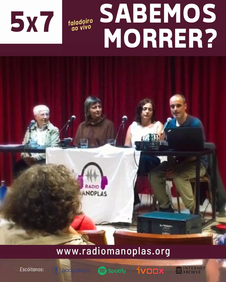 Radio Manoplas (@radiomanoplas) on Twitter photo 📻📷O sétimo programa da quinta tempada é un faladoiro titulado "Sabemos morrer?"
Podedes escoitalo en:
<a href="/ivoox/">iVoox</a> > go.ivoox.com/rf/150288199
<a href="/SpotifySpain/">Spotify Spain</a> > open.spotify.com/episode/5yh5YO…
#archive > archive.org/details/5-x-7-…
<a href="/podgalego/">podgalego 🗣🎙🛰📻</a> > podgalego.agora.gal/radio-manoplas
+info: radiomanoplas.org 📻📷O sétimo programa da quinta tempada é un faladoiro titulado "Sabemos morrer?"
Podedes escoitalo en:
<a href="/ivoox/">iVoox</a> > go.ivoox.com/rf/150288199
<a href="/SpotifySpain/">Spotify Spain</a> > open.spotify.com/episode/5yh5YO…
#archive > archive.org/details/5-x-7-…
<a href="/podgalego/">podgalego 🗣🎙🛰📻</a> > podgalego.agora.gal/radio-manoplas
+info: radiomanoplas.org