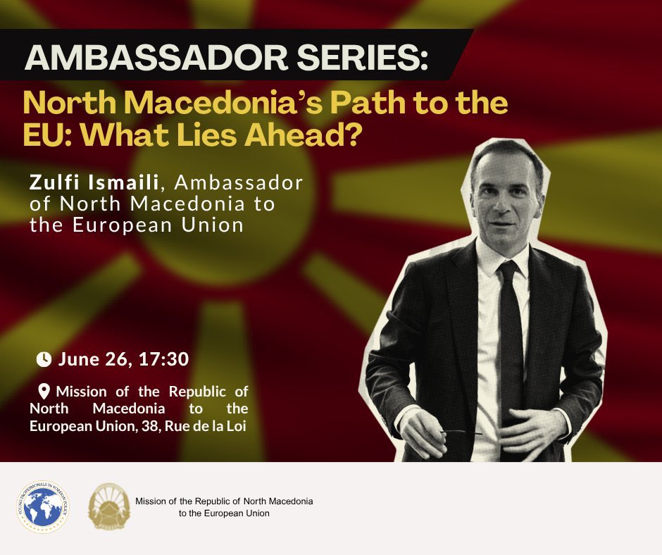🇲🇰Join us for a conversation with North Macedonia's Ambassador to the EU, on the country’s path to EU membership.

📍 26 June | 17.30
🗣️ + Networking reception after! #euenlargement 

Register now: members.ypfp.org/event-6224328