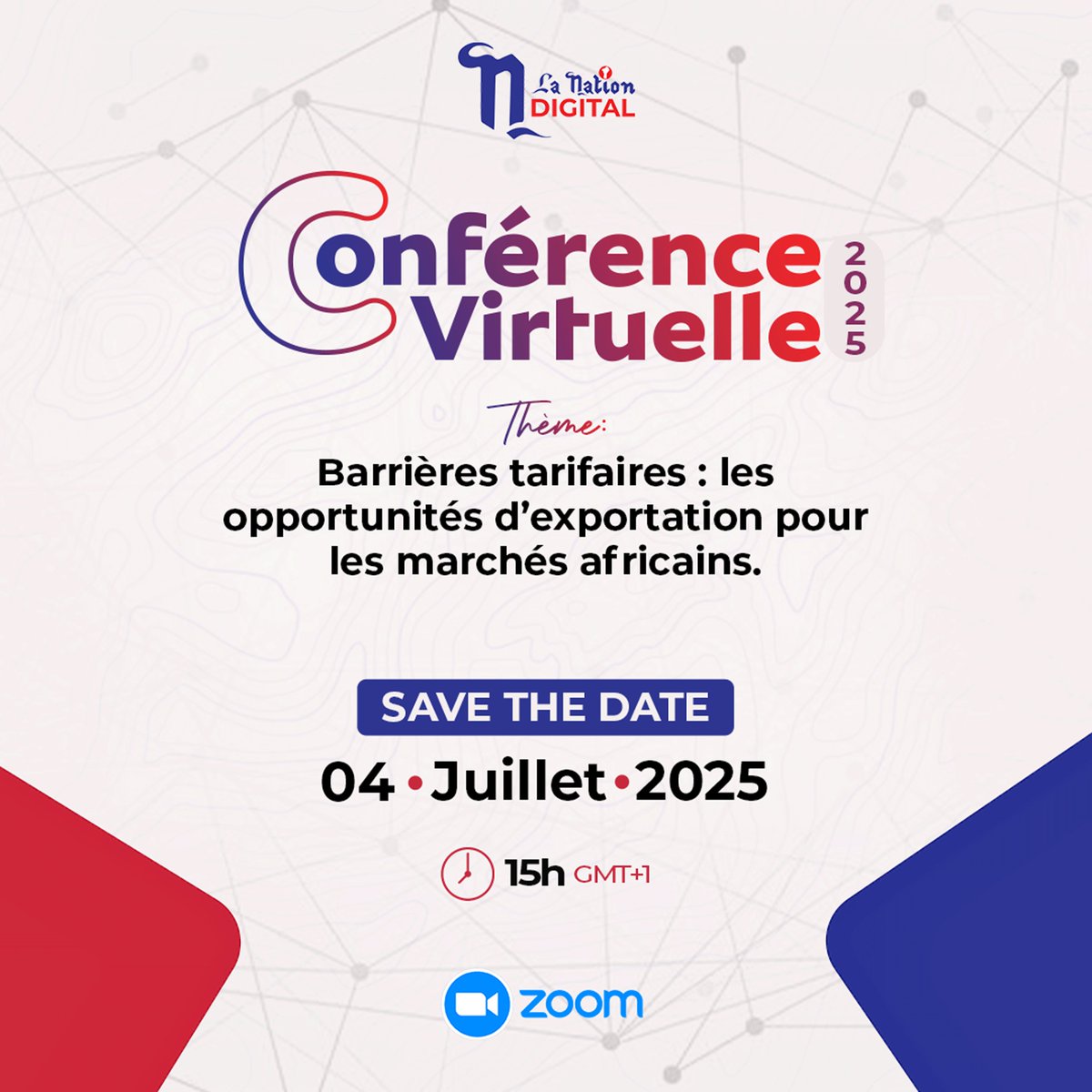 Conférence Virtuelle 2025 
𝗦𝗔𝗩𝗘 𝗧𝗛𝗘 𝗗𝗔𝗧𝗘
Thème : Barrières tarifaires – Les opportunités d’exportation pour les marchés africains.
Date : 04 juillet 2025
rejoignez dès maintenant le groupe WhatsApp dédié :👉bit.ly/4eaybzU