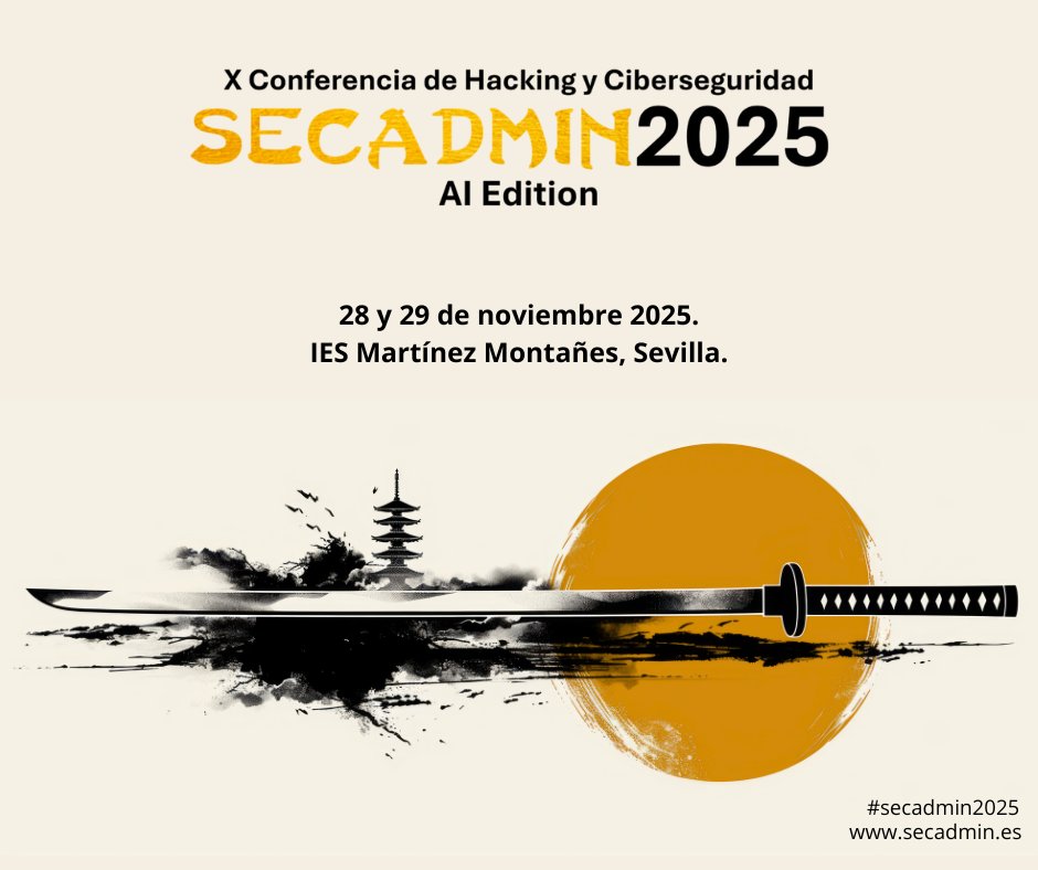 secadm1n's tweet image. 🔍 ¿Investigación original? ¿Casos reales? ¿Herramientas útiles?
En #Secadmin2025 queremos escuchar tu propuesta.
👉 CFP abierto. forms.gle/JnuQyBVWA7Np7z…