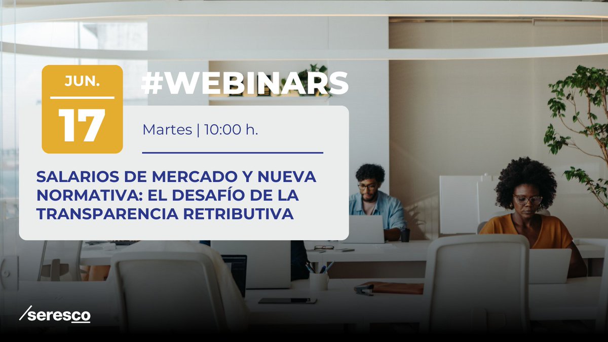 ✔️Descubre si tu política salarial está preparada para el nuevo marco europeo.

🗓️17 junio 10h

💻#Webinar Salarios de mercado y nueva normativa: el desafío de la transparencia retributiva, con <a href="/seresco/">Seresco</a> y <a href="/ceinsa_rh/">CEINSA</a>
 
¡Última oportunidad para inscribirte!👉🏽seresco.es/webinar-salari…