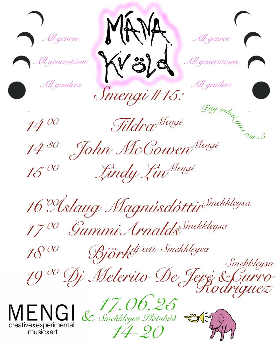 SMENGI #15 : Mengi og Mánakvöld í Smekkleysu, sautjánda júní kl. 14-20 / Tuesday June 17th !!! fb.me/e/8IgRzI2qU

14:00 Tildra [mengi]
14:30 John McCowen [mengi]
15:00 Lindy Lin [mengi]
16:00 Áslaug Magnúsdóttir [smekkleysa]
17:00 Gummi Arnalds [smekkleysa]
18:00 Björk ~ dj