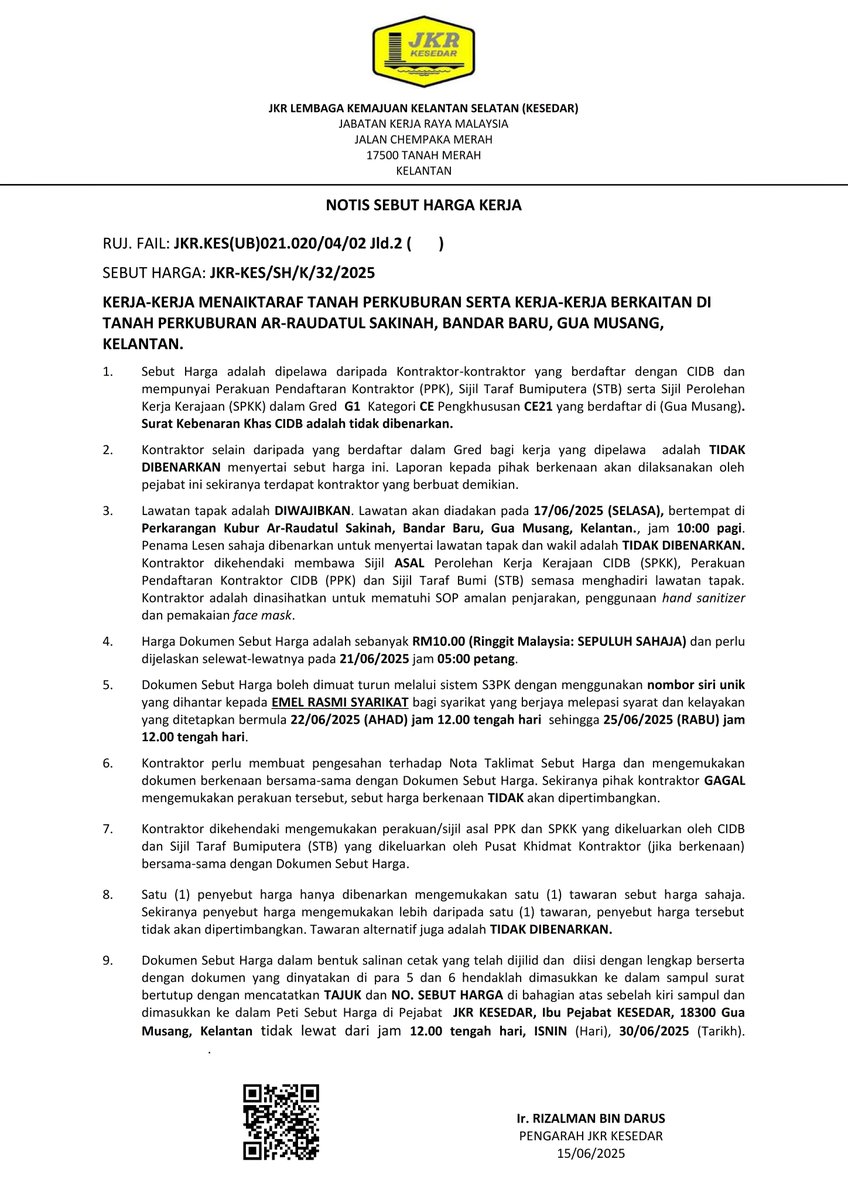 JKRKESEDAR (@jkrkesedar) on Twitter photo KERJA-KERJA MENAIKTARAF TANAH PERKUBURAN SERTA KERJA-KERJA BERKAITAN DI TANAH PERKUBURAN AR-RAUDATUL SAKINAH, BANDAR BARU, GUA MUSANG, KELANTAN.
Penyertaan sebutharga ini adalah melalui Sistem Perolehan Sebutharga secara atas talian melalui pautan berikut s3pk.jkr.gov.my KERJA-KERJA MENAIKTARAF TANAH PERKUBURAN SERTA KERJA-KERJA BERKAITAN DI TANAH PERKUBURAN AR-RAUDATUL SAKINAH, BANDAR BARU, GUA MUSANG, KELANTAN.
Penyertaan sebutharga ini adalah melalui Sistem Perolehan Sebutharga secara atas talian melalui pautan berikut s3pk.jkr.gov.my