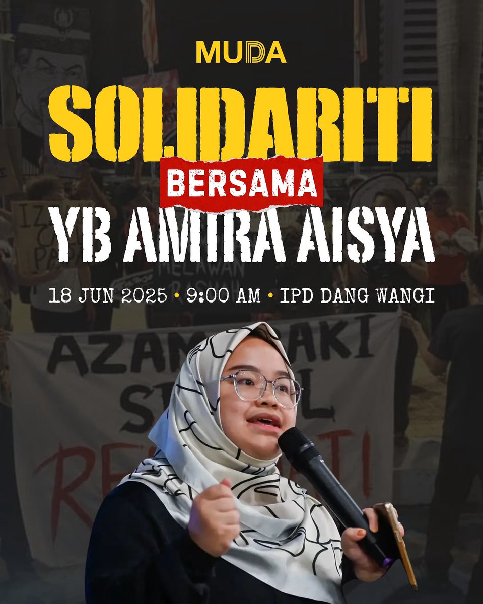 SOLIDARITI BERSAMA YB AMIRA AISYA

Tarikh: 18 Jun 2025
Masa: 9:00 am
Lokasi: Di hadapan IPD Dang Wangi

YB Amira Aisya akan disoal siasat kerana beliau telah mengajukan soalan yang sangat sensitif dan melukakan perasaan beberapa orang.