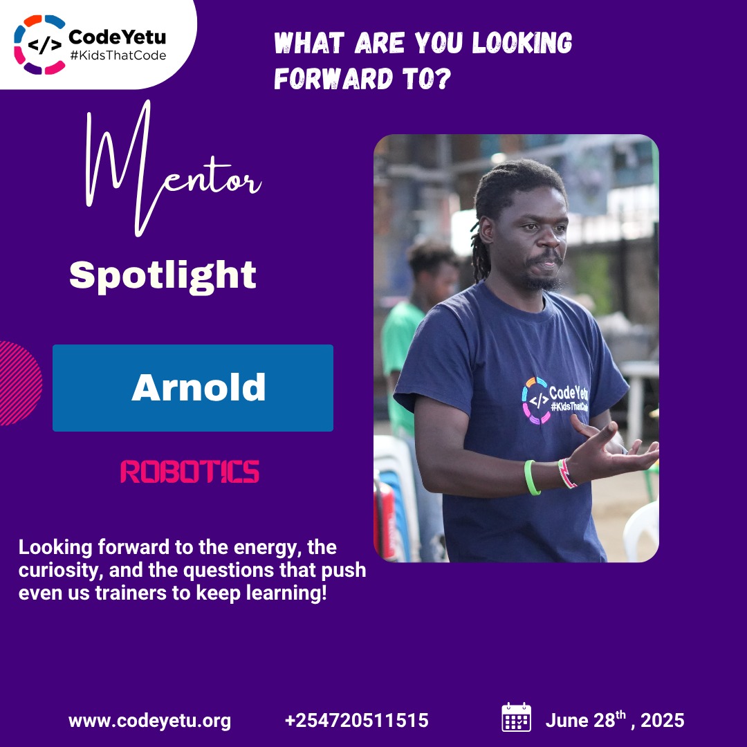 CodeYetu's tweet image. Meet Arnold,our robotics wizard 🤖 @CodeYetu 
He&apos;s hyped for the curiosity, the energy, and those big questions that keep even him learning! 💥

Catch him live in action on June 28th!
📍Antler, ABC Place Westlands

bit.ly/CodeYetuQ2

#MentorSpotlight #KidsThatCode  #Tech