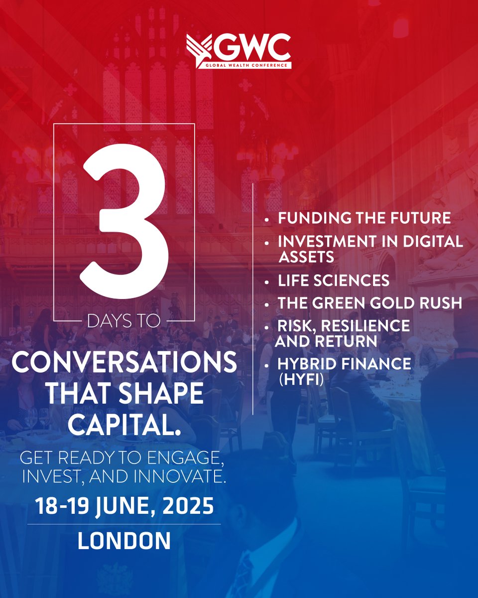 GWCSWFI's tweet image. 3 days to go until the Global Wealth Conference lands in #London
Sovereign funds, pensions, family offices & institutional investors gather for two powerful days of insight & connection.
18–19 June
Mansion House & House of Lords
#GWC2025 #SWFI #Investing #Finance