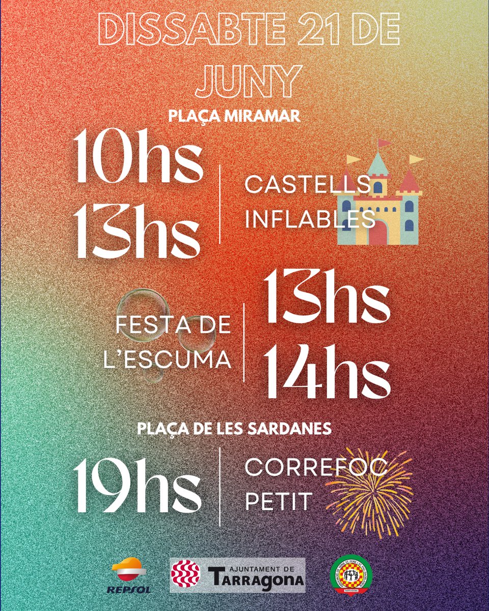 Dissabte pel matí teniu gratuitament castells inflables i festa de l'escuma.
Per la tarda rebrem la visita dels grups de focs infantils del Seguici Popular de Tarragona 🔥