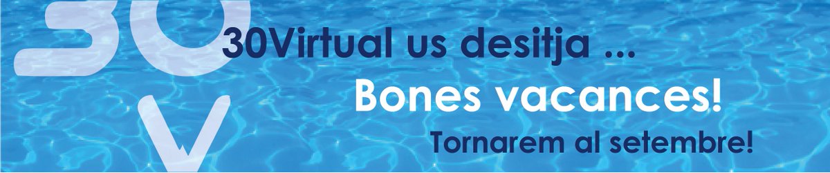 30Virtual us desitgem unes bones vacances d'estiu.
Nosaltres tornarem al setembre. Salut!
👉 30virtual.net/Noticias/28780