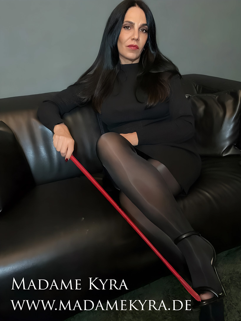 right there you may touch me - after you have received your punishment!
madamekyra.de