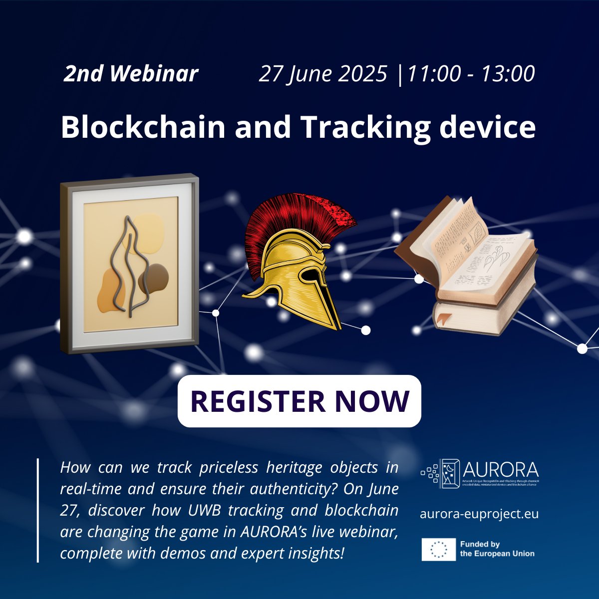 Heritage professionals &amp; researchers! On June 27, 11–13 CEST, join AURORA’s webinar, optimized for practical learning and real-world impact:
✔️ UWB positioning and live demo
✔️ Blockchain provenance and demo
✔️ Q&amp;A with leading experts

Register! bit.ly/4kCzJF7