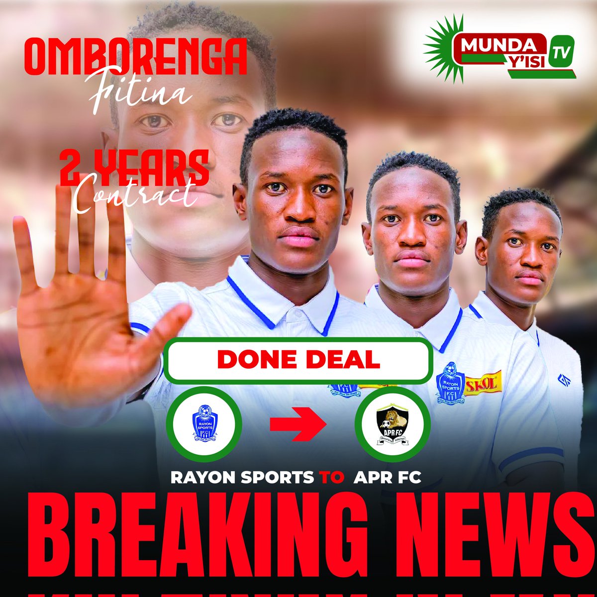 Mu nda Y'isi Official (@antamucyo) on Twitter photo ๐MUNDA Y'ISI
๐จ BREAKING NEWS
โก๏ธTwagarutse mu cyumba cya transfer zo mu Rwanda ๐ท๐ผ turi aba mbere.
โก๏ธMyugariro w'umunyarwanda #FitinaOmbolenga. wakinaga muri <a href="/rayon_sports/">Rayon Sports Official</a> amaze gusinya imyaka Ibiri (2) muri <a href="/aprfcofficial/">APR F.C. Official</a>
โก๏ธKomeza ubane natwe kuri social media zacu. ๐MUNDA Y'ISI
๐จ BREAKING NEWS
โก๏ธTwagarutse mu cyumba cya transfer zo mu Rwanda ๐ท๐ผ turi aba mbere.
โก๏ธMyugariro w'umunyarwanda #FitinaOmbolenga. wakinaga muri <a href="/rayon_sports/">Rayon Sports Official</a> amaze gusinya imyaka Ibiri (2) muri <a href="/aprfcofficial/">APR F.C. Official</a>
โก๏ธKomeza ubane natwe kuri social media zacu.