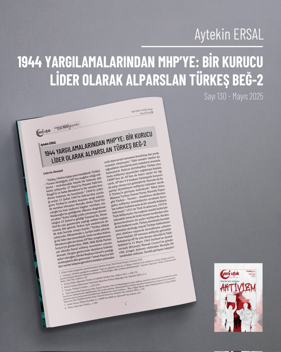 130. sayımızda Aytekin Ersal'ın kaleminden "1944 Yargılamalarından MHP'ye: Bir Kurucu Lider Olarak Alparslan Türkeş Beğ - 2" başlıklı yazı sizlerle.
Yazının tamamını okumak için aşağıdaki bağlantıya tıklayabilirsiniz.

#yeniufukdergisi

yeniufukdergisi.com/2025/06/02/194…