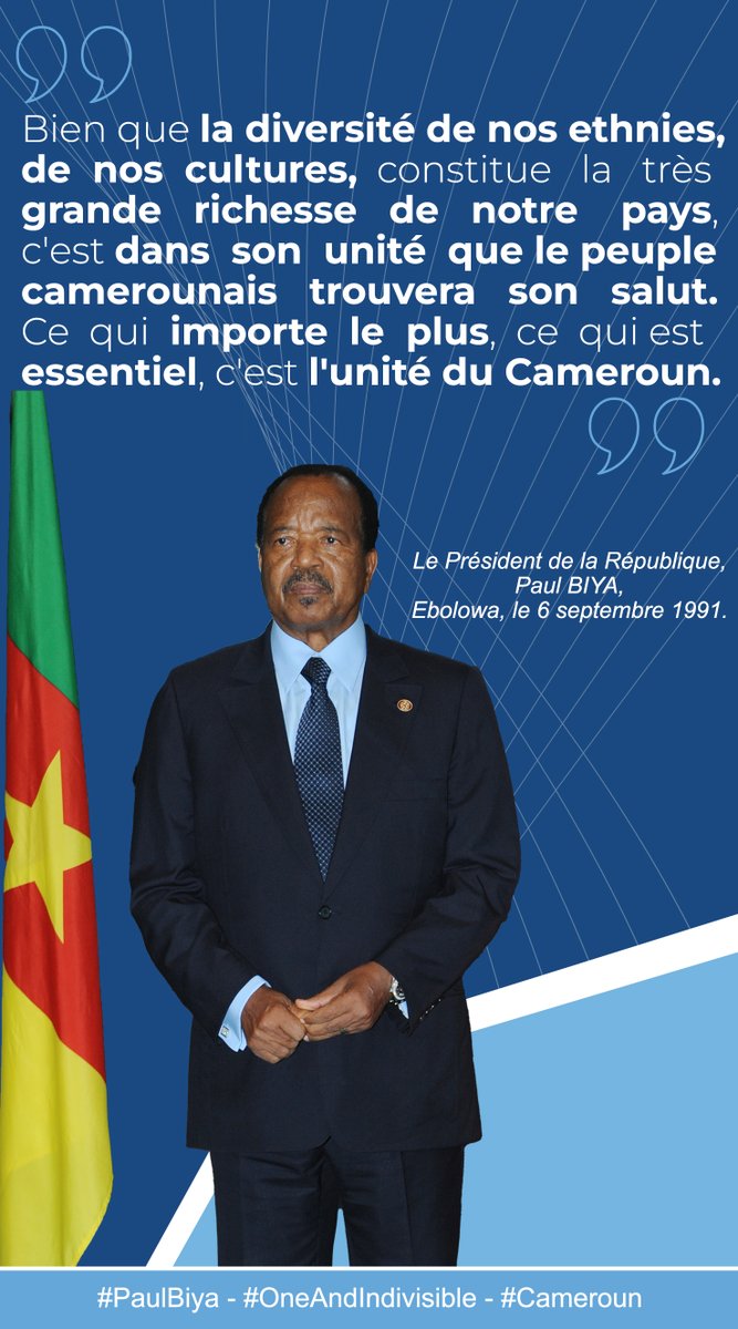 Bien que la diversité de nos ethnies, de nos cultures, constitue la très grande richesse de notre pays, c'est dans son unité que le peuple camerounais trouvera son salut. Ce qui importe le plus, ce qui est essentiel, c'est l'unité du #Cameroun.

#PaulBiya
#OneAndIndivisible