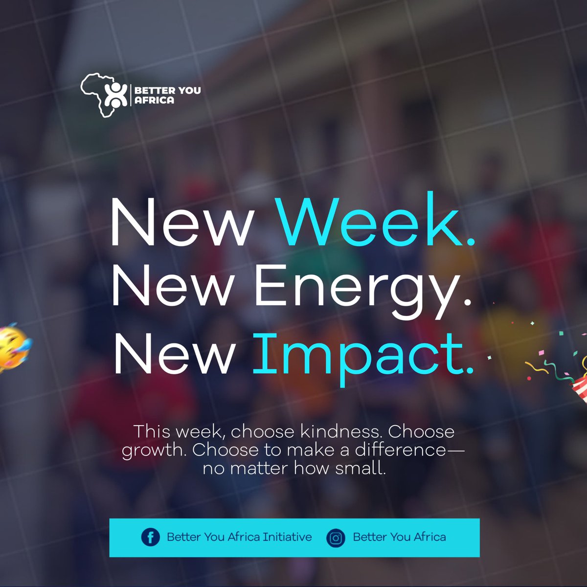 betteryouafrica's tweet photo. Let this be the week you:
✨ Learn something new.
✨ Uplift someone around you.
✨ Take one bold step toward your purpose.

Let’s rise, not alone—but together.
Because a better you is a better Africa. 💛

#BetterYouAfrica #NewWeekInspiration #BeTheChange #AfricaForward #arise https://t.co/TRcUf3PpBL