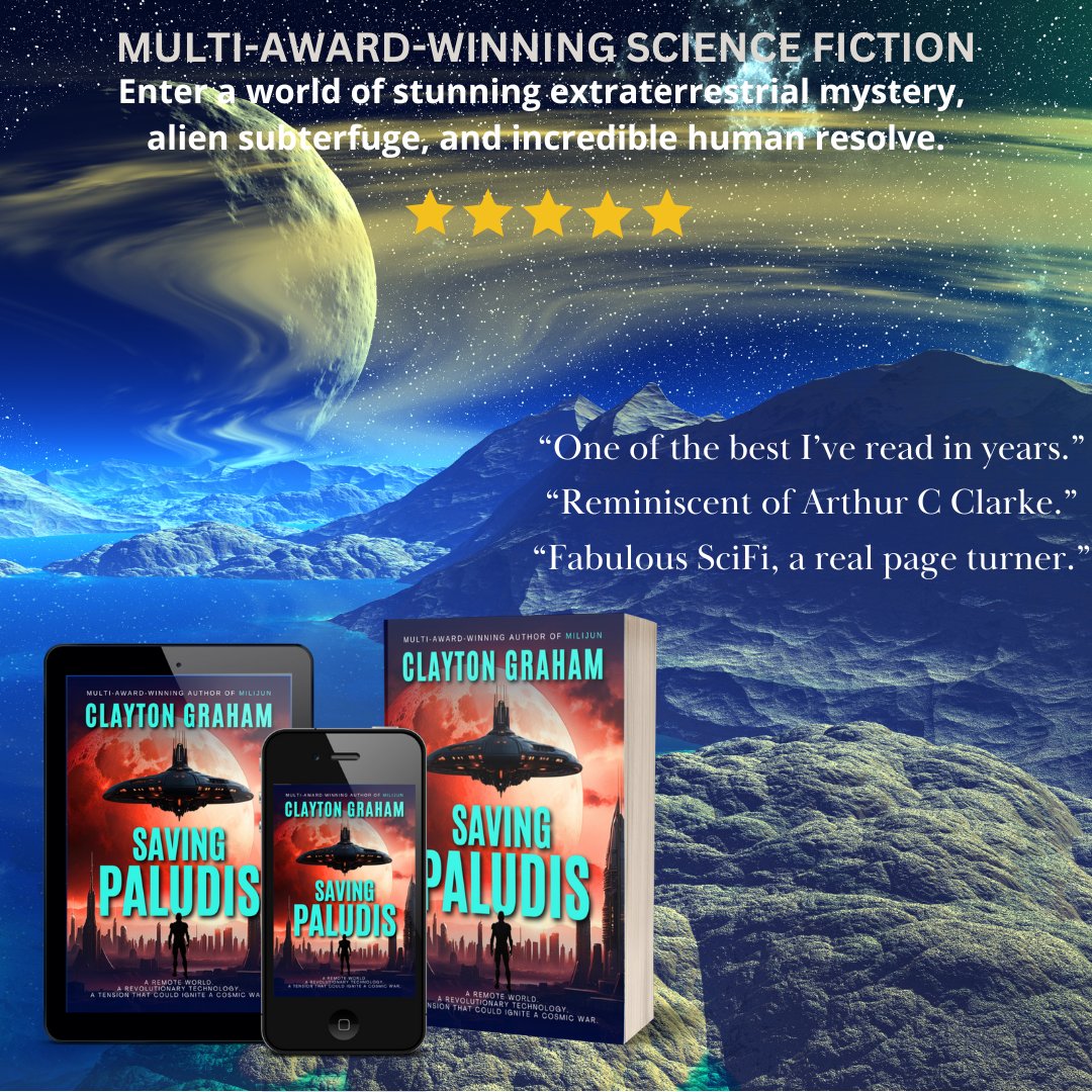 Graham Clayton (@cgrahamscifi) on Twitter photo MULTI-AWARDED HIGHLY RATED SPACE OPERA
A remote planet. A tension that could ignite a cosmic war.
bookgoodies.com/a/B01A4XY0UI  Amazon eBook, Print, Audible
books2read.com/u/b62YdJ eBook Other Stores
An audiobook on APPLE at: books.apple.com/.../saving-pal…
#scifi #mystery #ian1 #mustread MULTI-AWARDED HIGHLY RATED SPACE OPERA
A remote planet. A tension that could ignite a cosmic war.
bookgoodies.com/a/B01A4XY0UI  Amazon eBook, Print, Audible
books2read.com/u/b62YdJ eBook Other Stores
An audiobook on APPLE at: books.apple.com/.../saving-pal…
#scifi #mystery #ian1 #mustread