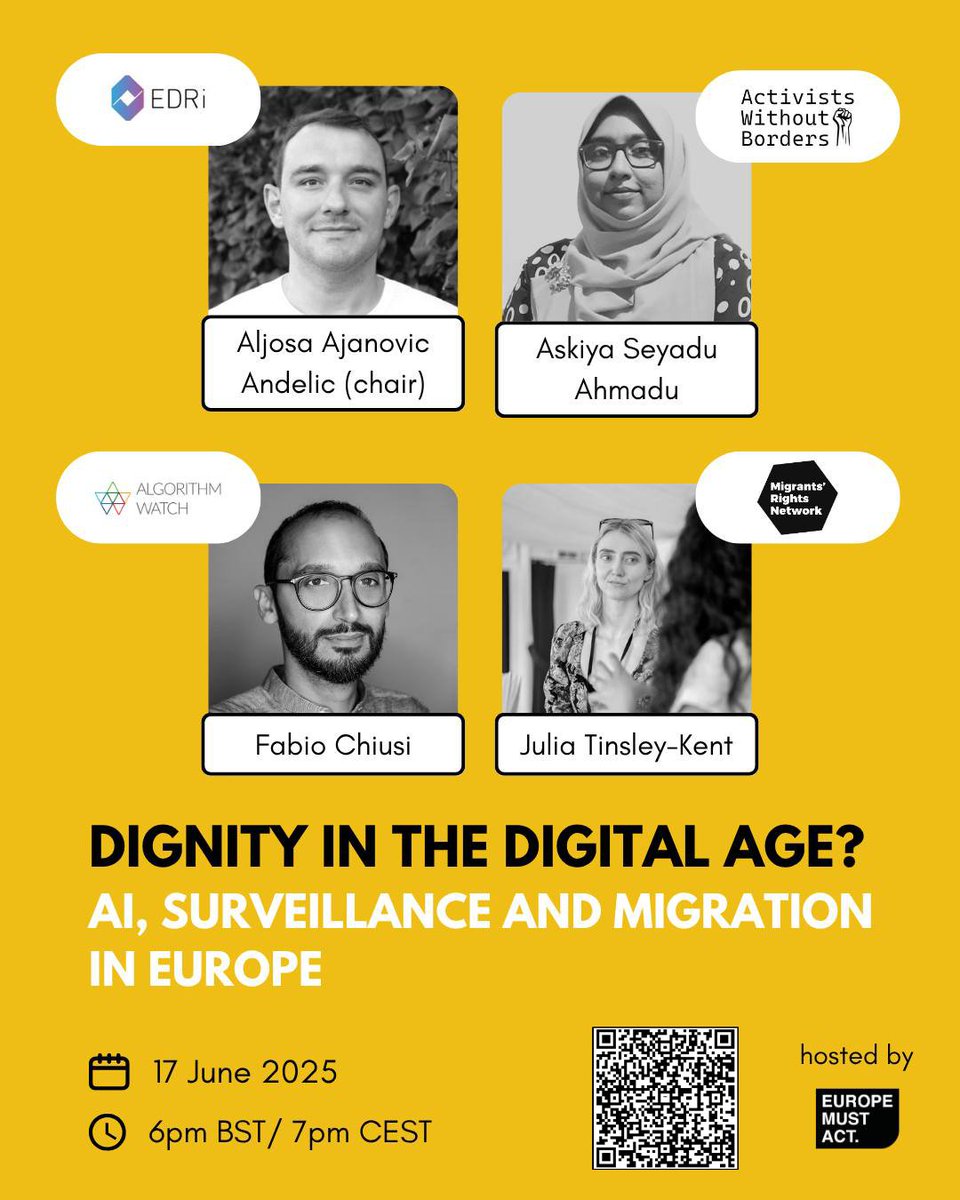 📢 Dignity in the Digital Age? – #RefugeeWeek Webinar

Join us to explore AI, borders &amp; human dignity with:

🎙️ Aljoša Ajanovic Andelic - EDRi
🎙️ Askiya Seyadu Ahmadu - Activists Without Borders
🎙️ Fabio Chiusi - Algorithm Watch
🎙️ Julia Tinsley-Kent - Migrants Rights Network