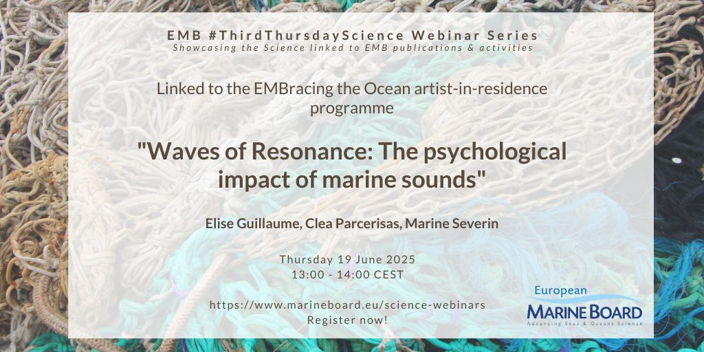Last few days to register for our #ThirdThursdayScience about "Waves of Resonance: The psychological impact of marine sound" with a presentation by our outgoing #EMBracingtheOcean artist-in-residence Elise Guillaume! Find out more and join us on Thursday: marineboard.eu/events/waves-r…
