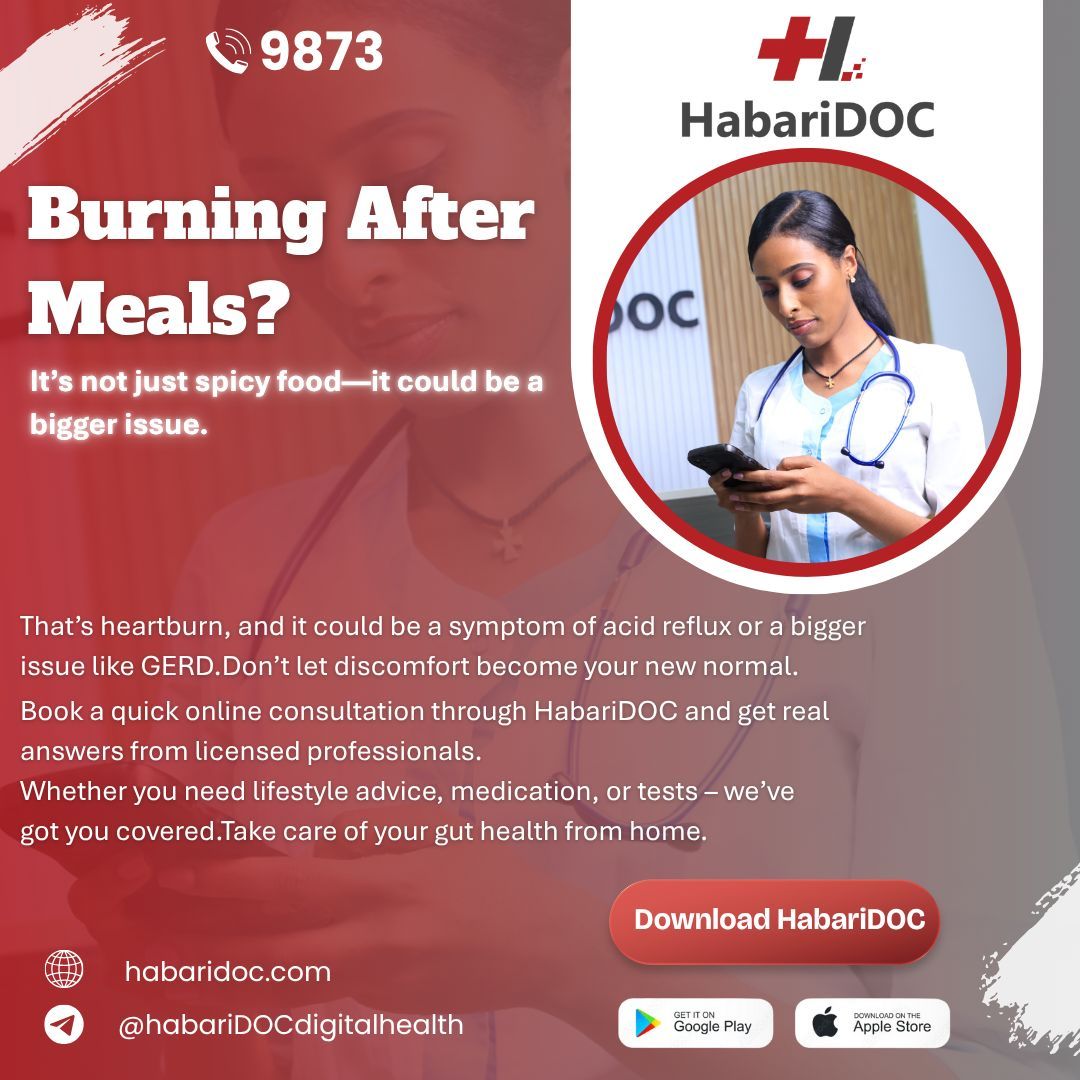 If you get a burning feeling in your chest after meals, it might be more than “just spicy food."
That’s heartburn, and it could be a symptom of acid reflux or a bigger issue like GERD.
Don’t let discomfort become your new normal.
Book a quick online consultation through HabariDOC