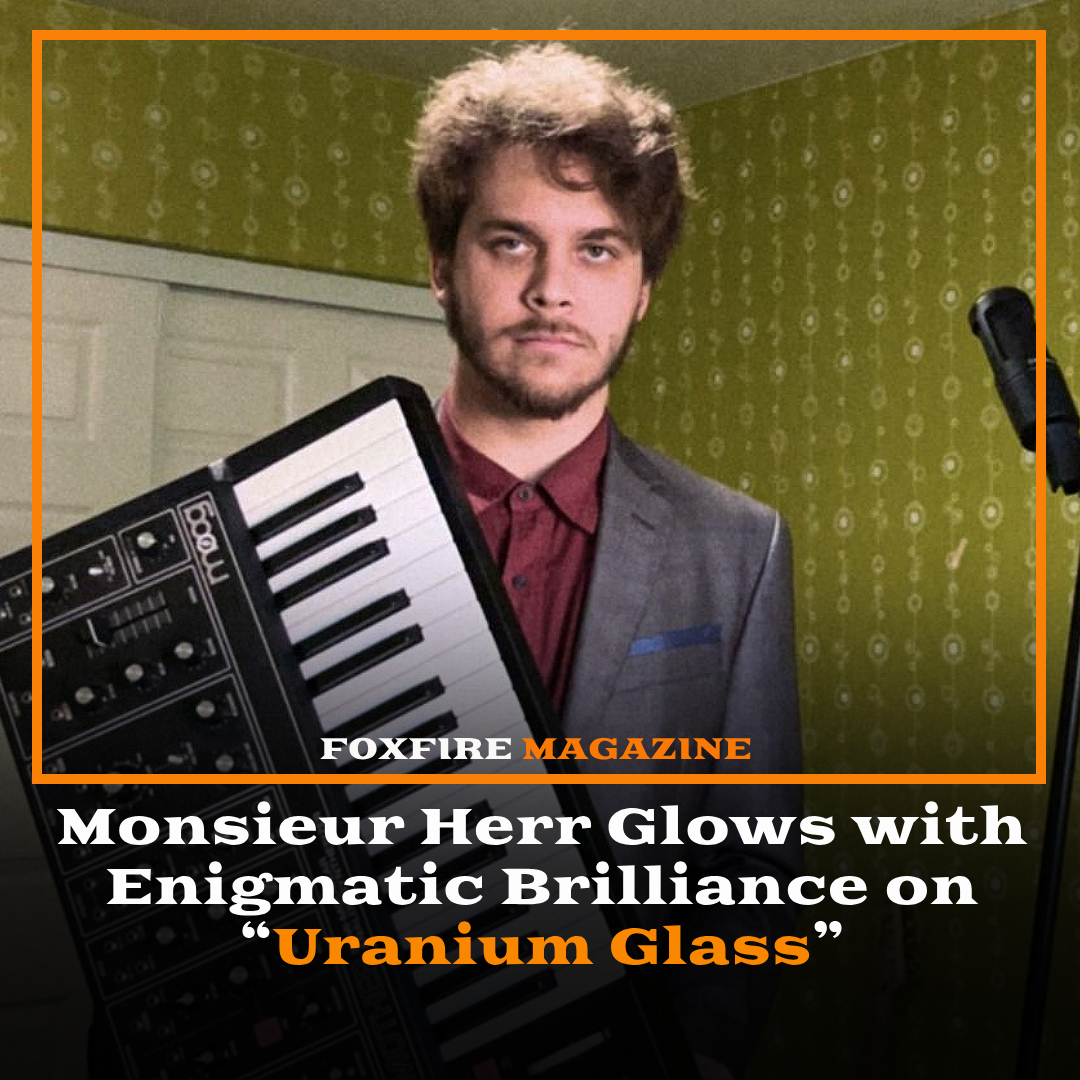 @MonsieurHerr arrives with something far more intoxicating, “Uranium Glass,” a pop single that is both luminous and loaded, polished and provocative. From its first glittering notes, the track demands attention. 

more info:foxfiremagazine.com/2025/06/monsie…