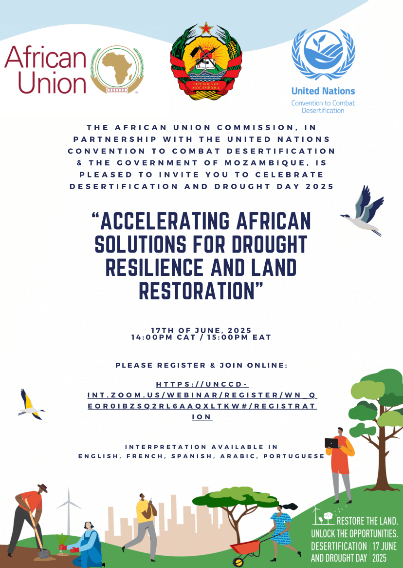 AU Agriculture, RuralDev't BlueEconomy Environment (@au_darbe) on Twitter photo 📢 Join <a href="/_AfricanUnion/">African Union</a>, the Government of the Republic of Mozambique, and <a href="/UNCCD/">UN Land and Drought</a> on Tuesday, 17 June 2025, for a webinar to mark the Drought and Desertification Day 2025.
Event starts 3.00 P.M. East African Time (EAT)
Register: shorturl.at/cvbOn 📢 Join <a href="/_AfricanUnion/">African Union</a>, the Government of the Republic of Mozambique, and <a href="/UNCCD/">UN Land and Drought</a> on Tuesday, 17 June 2025, for a webinar to mark the Drought and Desertification Day 2025.
Event starts 3.00 P.M. East African Time (EAT)
Register: shorturl.at/cvbOn