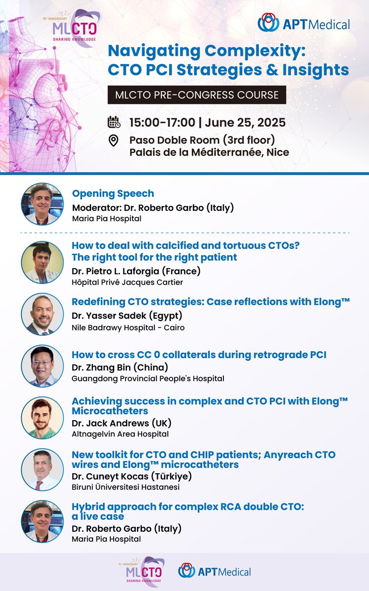 APTMedDevices's tweet image. Join us at #MLCTO2025 for an inspiring Pre-Congress Course!
📅 June 25 | 15:00–17:00
📍 Paso Doble Room, Palais de la Méditerranée, Nice
Get ready for a deep dive into CTO PCI strategies with six renowned global experts.
Seats are limited — don’t miss it!
#Cardiology