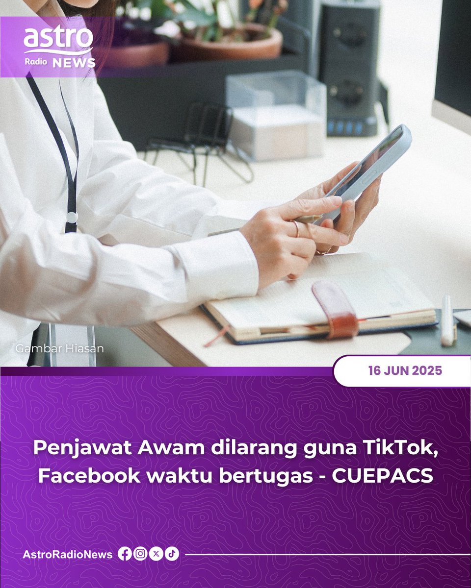 AstroAudioNews's tweet photo. #CUEPACS tegaskan penjawat awam tidak dibenarkan layari media sosial seperti TikTok &amp; Facebook semasa waktu kerja.

Presiden CUEPACS, Datuk Dr Adnan Mat juga ingatkan mereka agar kekal profesional dan gunakan platform ini secara positif, bukan burukkan imej jabatan. https://t.co/FOwCH2Kbb1