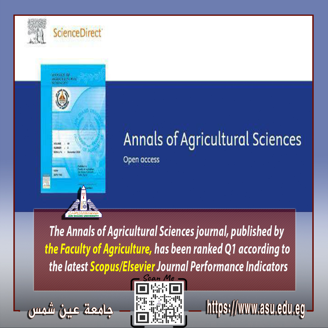The Annals of Agricultural Sciences journal, published by the Faculty of Agriculture, has been ranked Q1 according to the latest Scopus/Elsevier Journal Performance Indicators

asu.edu.eg/8881/news/
