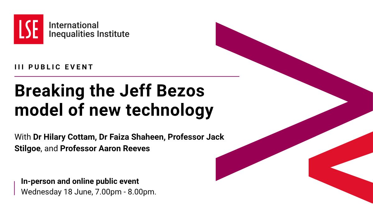 LSE Inequalities (@lseinequalities) on Twitter photo Coming up this week at LSE Festival 🎉
Join us on Wednesday 18 June for a thought-provoking discussion on the future of technology, work, and inequality with <a href="/faizashaheen/">Faiza Shaheen</a>, <a href="/HilaryCottam/">Hilary Cottam</a>, <a href="/Jackstilgoe/">Jack Stilgoe</a>, and Aaron Reeves.
Find out more: buff.ly/ggvGv5R Coming up this week at LSE Festival 🎉
Join us on Wednesday 18 June for a thought-provoking discussion on the future of technology, work, and inequality with <a href="/faizashaheen/">Faiza Shaheen</a>, <a href="/HilaryCottam/">Hilary Cottam</a>, <a href="/Jackstilgoe/">Jack Stilgoe</a>, and Aaron Reeves.
Find out more: buff.ly/ggvGv5R