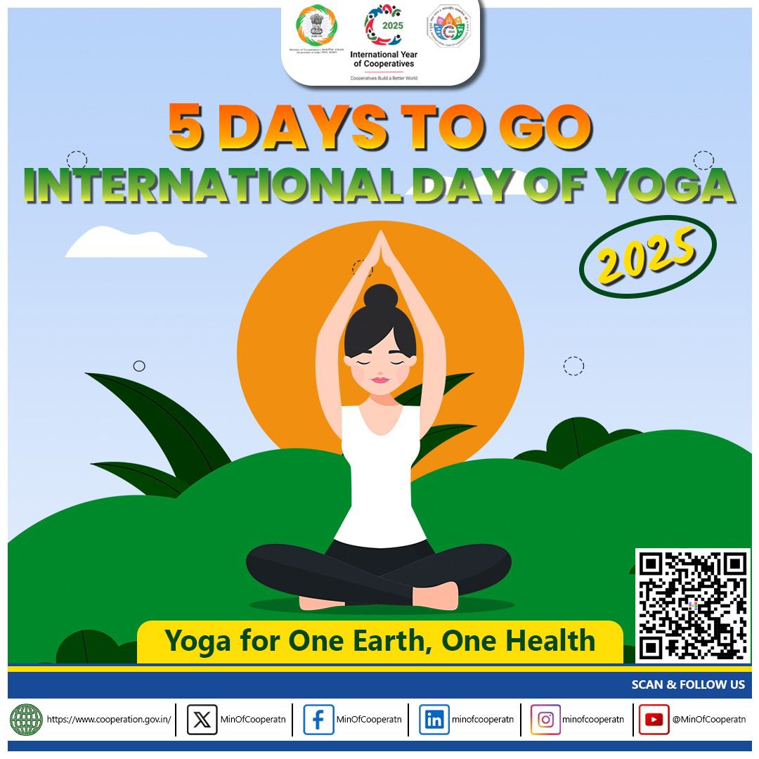 MinOfCooperatn's tweet photo. 🧘‍♀️ 𝟓 𝐃𝐚𝐲𝐬 𝐭𝐨 𝐆𝐨!

Join the global movement of peace and wellness.
“𝑌𝑜𝑔𝑎 𝑓𝑜𝑟 𝑂𝑛𝑒 𝐸𝑎𝑟𝑡ℎ, 𝑂𝑛𝑒 𝐻𝑒𝑎𝑙𝑡ℎ” - a call to reconnect with self and nature.

#YogaDay2025
#EmpoweringCooperatives #SahkarSeSamriddhi #IYC2025 #CoopsYear https://t.co/dLdB4JUw3o