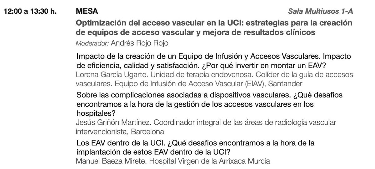 Mesa "Optimización del acceso vascular en la UCI: estrategias para la creación
de equipos de acceso vascular y mejora de resultados clínicos" #SEEIUC2025
