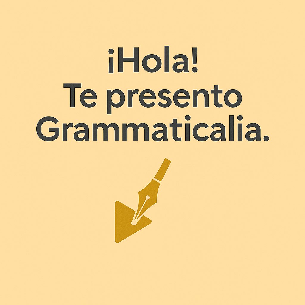 🚀 ¡Grammaticalia ya está en marcha!
Tu nuevo espacio para aprender idiomas, traducir y crear con palabras.

Síguenos y descubre todo lo que podemos hacer juntos.
#Grammaticalia #Traducción #FormaciónLingüística #CursosOnline #ServiciosLingüísticos